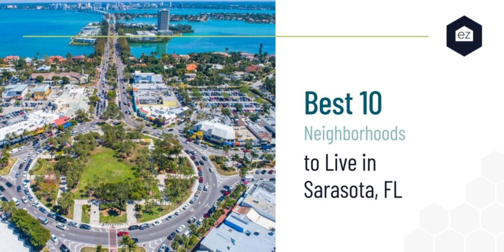 Best Neighborhoods in Sarasota Florida